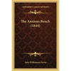 The Anxious Bench (1844) - Paperback