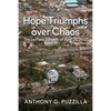 Hope Triumphs Over Chaos: The La Plata Tornado of April 28, 2002 - Paperback