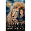 Hated Because of the Anointing - Paperback