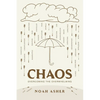Chaos: Overcoming the Overwhelming - Paperback