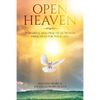 Open Heaven: Powerful and Practical Prayer Principles for Your Life! - Paperback