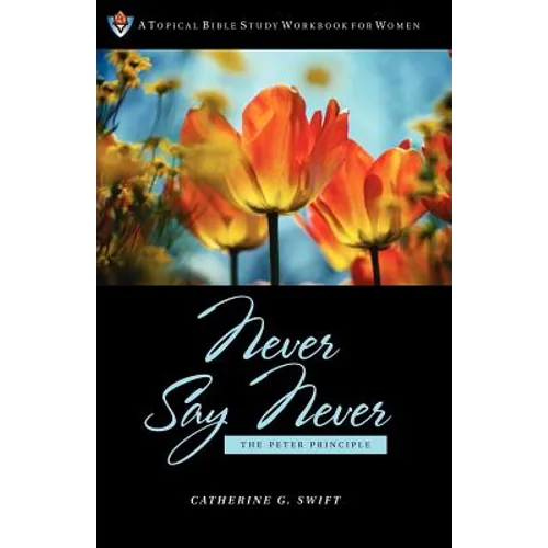 Never Say Never - Paperback