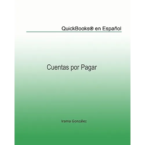 QuickBooks(r) en Español: Cuentas por Pagar - Paperback