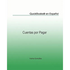 QuickBooks(r) en Español: Cuentas por Pagar - Paperback