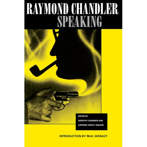 Raymond Chandler Speaking - Paperback