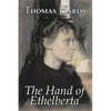 The Hand of Ethelberta by Thomas Hardy, Fiction, Literary, Short Stories - Hardcover