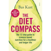 The Diet Compass: The 12-Step Guide to Science-Based Nutrition for a Healthier and Longer Life - Paperback