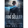 The Fog Seller: A San Francisco Mystery - Paperback