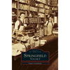 Springfield: Volume I - Hardcover