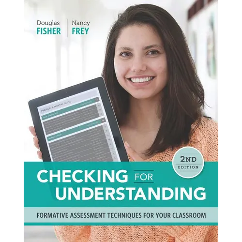 Checking for Understanding: Formative Assessment Techniques for Your Classroom - Paperback
