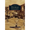 Etowah County (Revised) - Hardcover