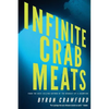 Infinite Crab Meats - Paperback