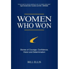 Women Who Won: Stories of Courage, Confidence, Vision and Determination - Hardcover
