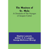 The Mariner of St. Malo: A chronicle of the voyages of Jacques Cartier - Paperback