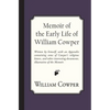 Memoir of the Early Life of William Cowper - Paperback