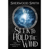 Seek to Hold The Wind: The Norsunder War II - Paperback