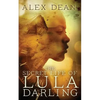 The Secret Life of Lula Darling - Paperback