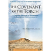 The Covenant of the Torch: A Forgotten Encounter in the History of the Exodus and Wilderness Journey (Book 2) - Paperback