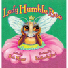 Lady Humble Bee - Hardcover