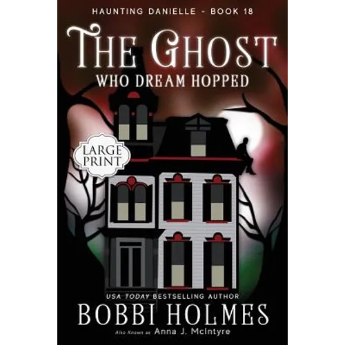 The Ghost Who Dream Hopped - Paperback
