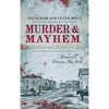 Murder & Mayhem in Mendon and Honeoye Falls: "Murderville" in Victorian New York - Hardcover