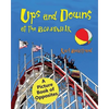 Ups & Downs at the Boardwalk: A Picture Book of Opposites - Paperback