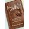 Incurable Lungs - Paperback