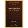 The Holy Face In The Way Of The Cross - Paperback