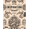 Tattoo Inspiration Compendium of Ornamental Designs for Tattoo Artists and Designers - Paperback