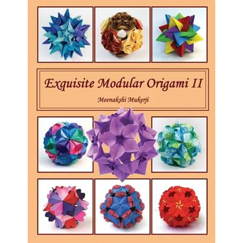 Exquisite Modular Origami II - Paperback