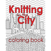 Knitting in the City Coloring Book - Paperback