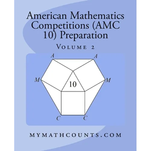 American Mathematics Competitions (AMC 10) Preparation (Volume 2) - Paperback