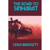 The Road to Sinharat: A Positronic Book - Paperback