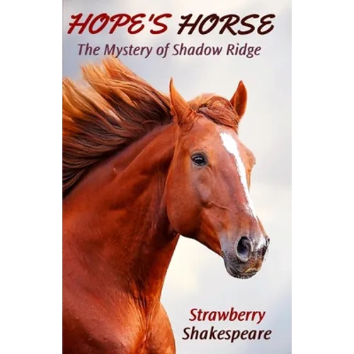 Hope's Horse: The Mystery of Shadow Ridge - Paperback