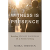 Witness Is Presence - Paperback