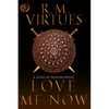 Love Me Now: Gods of Hunger #4 - Paperback
