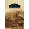 East Texas Logging Railroads - Hardcover