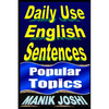 Daily Use English Sentences: Popular Topics - Paperback