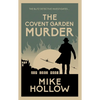 The Covent Garden Murder: The Compelling Wartime Murder Mystery - Hardcover