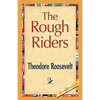 The Rough Riders - Hardcover