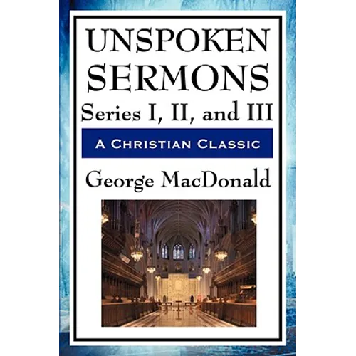 Unspoken Sermons: Series I, II, and III - Paperback