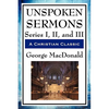 Unspoken Sermons: Series I, II, and III - Paperback