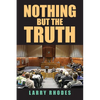 Nothing But The Truth - Paperback