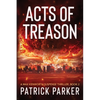 Acts of Treason: A Max Kenworth Suspense Thriller Book 2 - Paperback