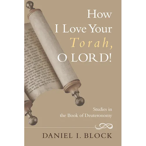 How I Love Your Torah, O LORD! - Hardcover