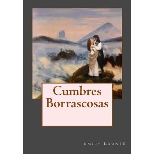 Cumbres Borrascosas - Paperback