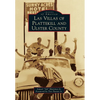 Las Villas of Plattekill and Ulster County - Paperback