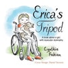 Erica's Tripod: A Book about a Girl with Muscular Dystrophy - Paperback