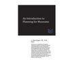 An Introduction to Planning for Museums - Paperback