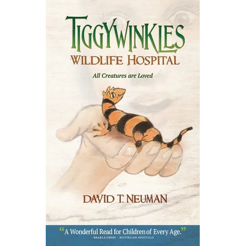 Tiggywinkles Wildlife Hospital: All Creatures are Loved - Paperback
